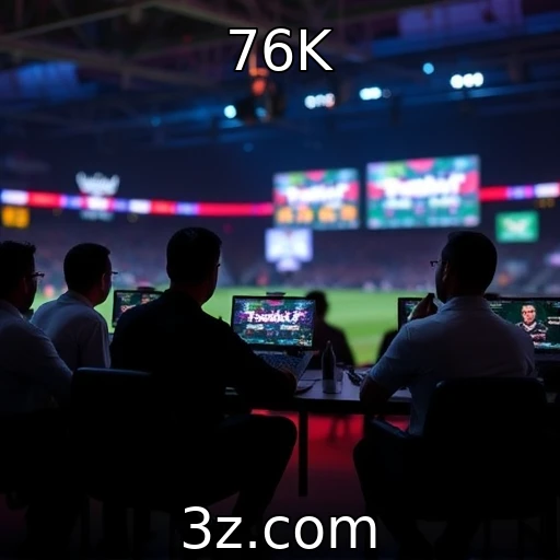 76K Como as apostas esportivas estão moldando o cenário do entretenimento em 2025